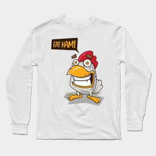 Eat Ham! Long Sleeve T-Shirt